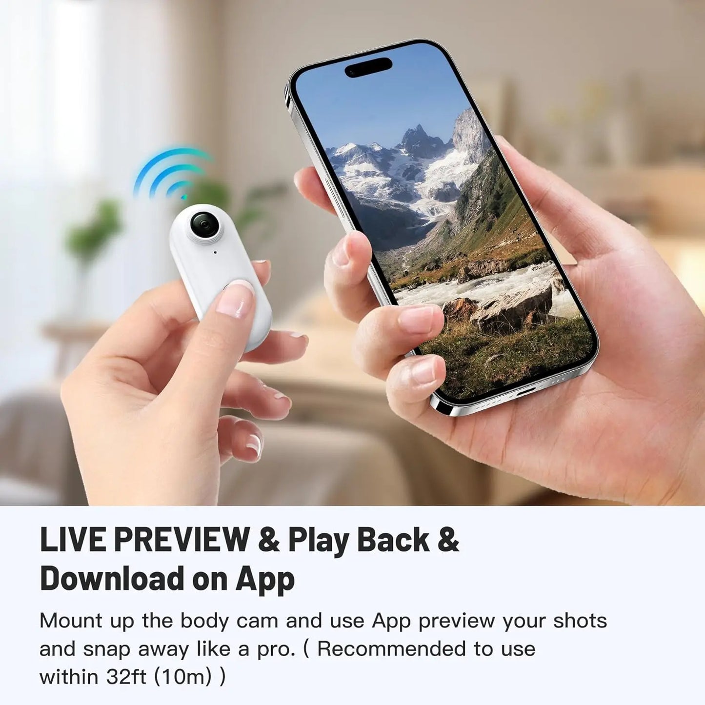 Person holding a smartphone with a mountain view and a small camera device, with text about live preview and app functionality.